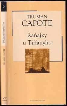 Truman Capote: Raňajky u Tiffanyho