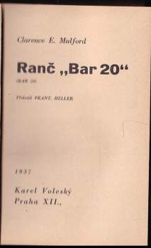 Clarence Edward Mulford: Ranč "Bar 20"