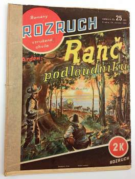 Ranč podloudníků - Rozruch 182, ročník IV,, čís. 25