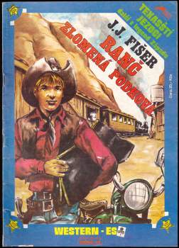 Jan Jaroslav Fišer: Ranč Zlomená Podkova