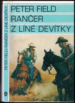 Peter Field: Rančer z Líné devítky