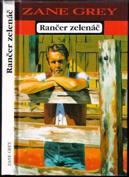 Zane Grey: Rančer zelenáč