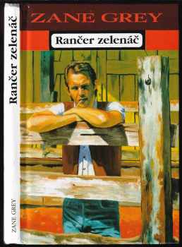 Zane Grey: Rančer zelenáč