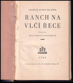 Charles Alden Seltzer: Ranch na Vlčí řece