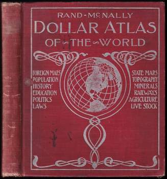 Rand-McNally Dollar Atlas of the World + Population of the United States Census of 1900