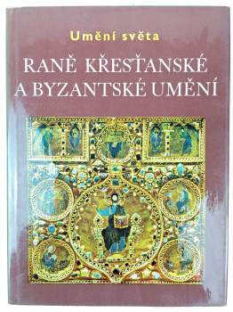 Jean Lassus: Raně křesťanské a byzantské umění