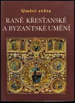 Jean Lassus: Raně křesťanské a byzantské umění