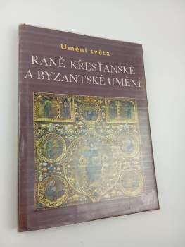 Raně křesťanské a byzantské umění