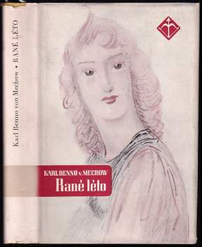 Karl Benno von Mechow: Rané léto