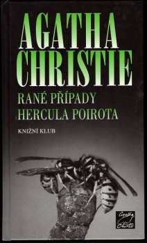Agatha Christie: Rané případy Hercula Poirota