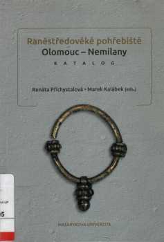 Raněstředověké pohřebiště Olomouc-Nemilany