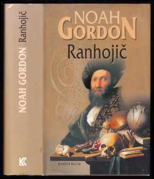 Ranhojič - Noah Gordon (2004, Knižní klub) - ID: 607931