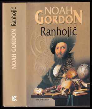 Ranhojič - Noah Gordon (2004, Knižní klub) - ID: 826869