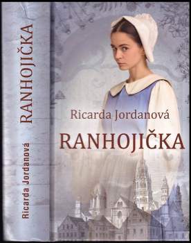 Ricarda Jordan: Ranhojička