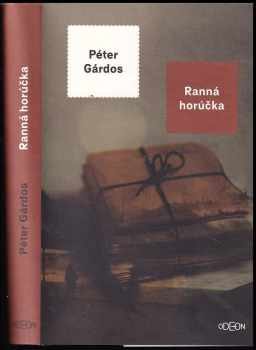 Péter Gárdos: Ranná horúčka