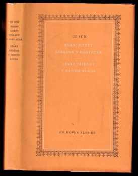 Ranní květy sebrané v podvečer ; Staré příběhy v novém rouše