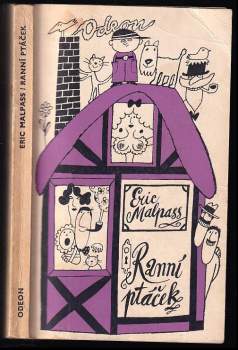 Eric Lawson Malpass: Ranní ptáček
