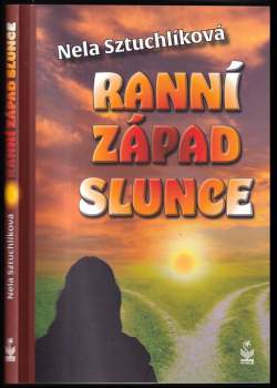 Nela Sztuchlíková: Ranní západ slunce