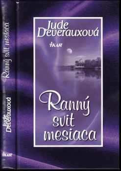 Jude Deveraux: Ranný svit mesiaca