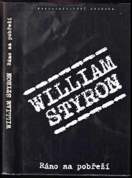 Ráno na pobřeží - William Styron (1995, Svoboda) - ID: 576375