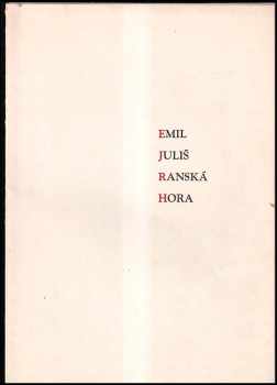 Emil Juliš: Ranská hora