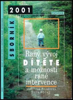 Raný vývoj dítěte a možnosti rané intervence 2001