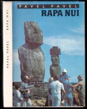 Rapa Nui - Pavel Pavel (1988, Jihočeské nakladatelství) - ID: 517974