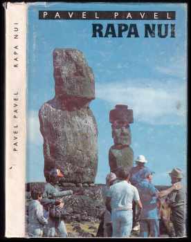 Rapa Nui - Pavel Pavel (1988, Jihočeské nakladatelství) - ID: 465130