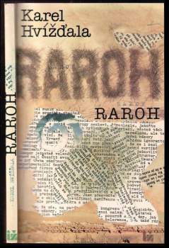 Karel Hvízd'ala: Raroh