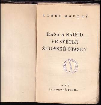 Karel Moudrý: Rasa a národ ve světle židovské otázky