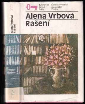 Alena Vrbová: Rašení