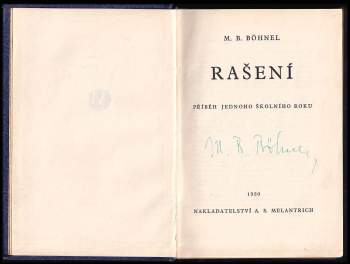 Miroslav Bedřich Böhnel: Rašení