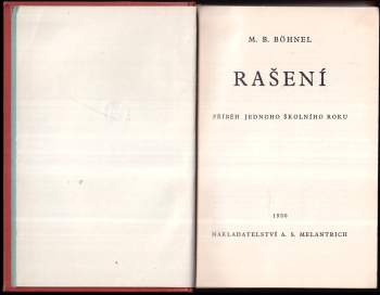 Miroslav Bedřich Böhnel: Rašení