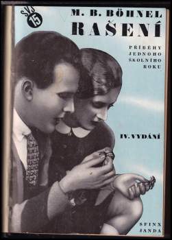 Miroslav Bedřich Böhnel: Rašení