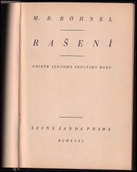 Miroslav Bedřich Böhnel: Rašení