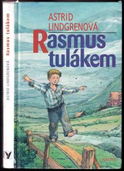 Astrid Lindgren: Rasmus tulákem