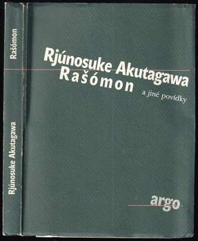 Ryūnosuke Akutagawa: Rašómon a jiné povídky