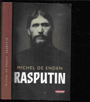 Rasputin a soumrak ruské monarchie