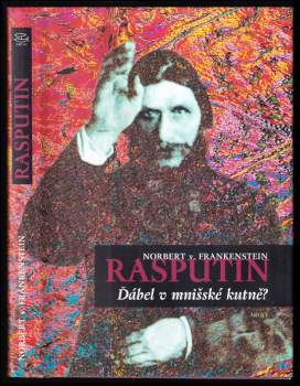 Norbert von Frankenstein: Rasputin