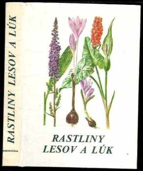 Rastliny lesov a lúk
