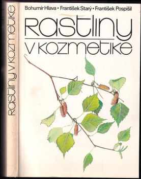 Bohumír Hlava: Rastliny v kozmetike