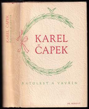 Karel Čapek: Ratolest a vavřín