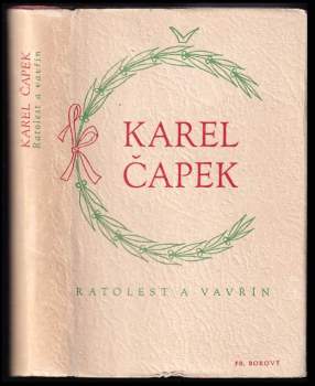 Karel Čapek: Ratolest a vavřín