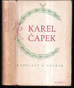 Karel Čapek: Ratolest a vavřín