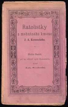 Antonín Svoboda: Ratolístky z mohutného kmene J.A. Komenského