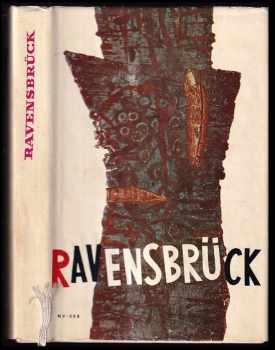 Ravensbrück - Dagmar Hajková (1963, Naše vojsko) - ID: 141738