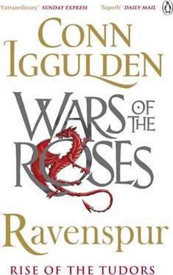 Conn Iggulden: Ravenspur: Rise of the Tudors