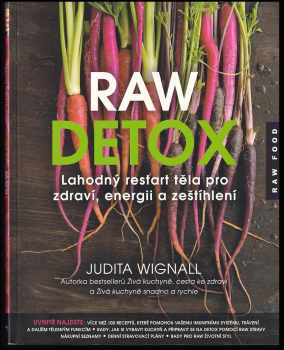 Judita Wignall: Raw detox