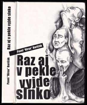 Raz aj v pekle vyjde slnko