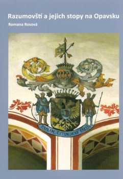 Razumovští a jejich stopy na Opavsku